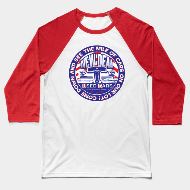 New Deal Used Cars Baseball T-Shirt by MrMcGree